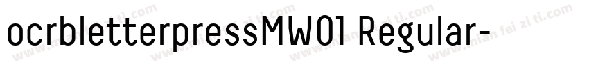 ocrbletterpressMW01 Regular字体转换